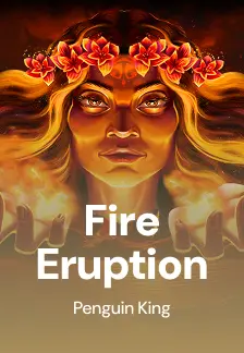 Fire Eruption