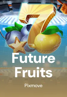 Future Fruits