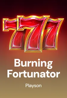 Burning Fortunator