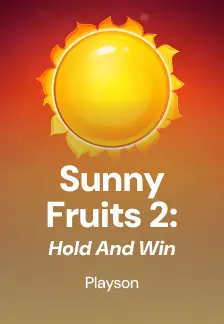 Sunny Fruits 2: Hold and Win