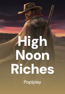 High Noon Riches