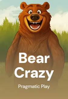 Bear Crazy