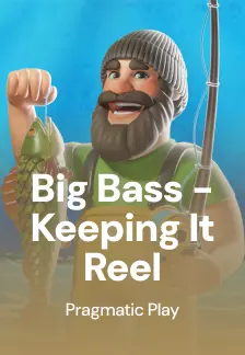 Big Bass - Keeping it Reel