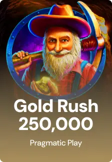 Gold Rush 250 000