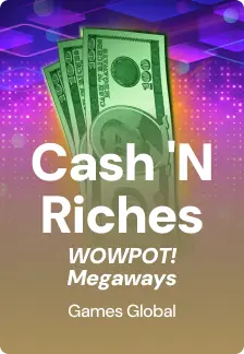Cash 'N Riches WOWPOT! Megaways