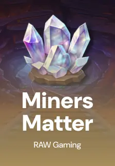 Miners Matter