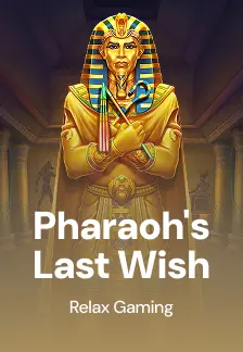 Pharaoh's Last Wish