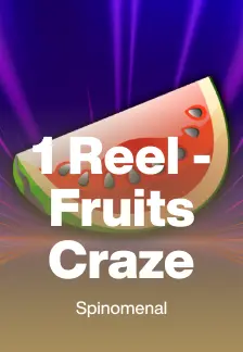 1 Reel - Fruits Craze