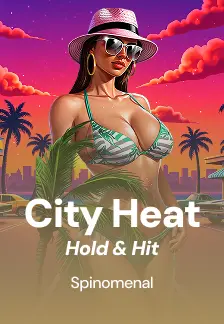 City Heat - Hold & Hit
