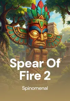 Spear Of Fire 2