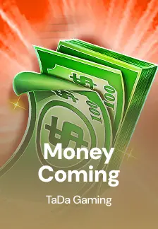 Money Coming