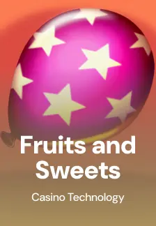 Fruits and Sweets