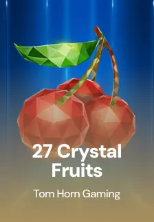 27 Crystal Fruits