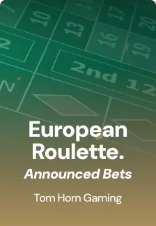 European Roulette. Announced Bets