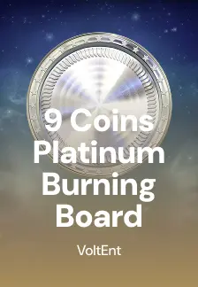 9 Coins Platinum Burning Board