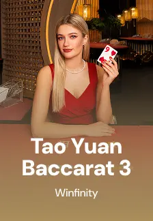 Tao Yuan Baccarat 3