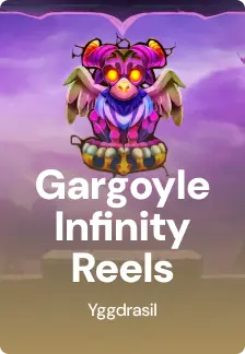 Gargoyle Infinity Reels