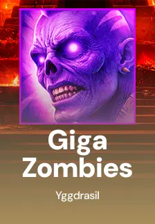Giga Zombies