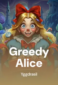 Greedy Alice