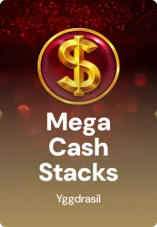 Mega Cash Stacks