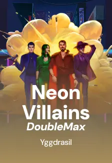 Neon Villains DoubleMax