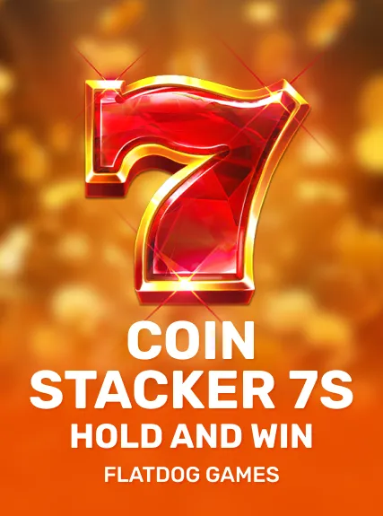 Coin Stacker 7s Hold and Win game tile