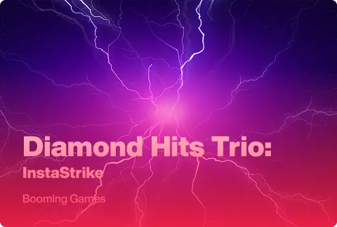 Diamond Hits Trio: InstaStrike