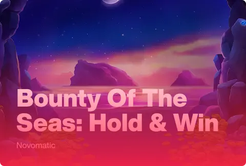 Bounty of the Seas: Hold & Win
