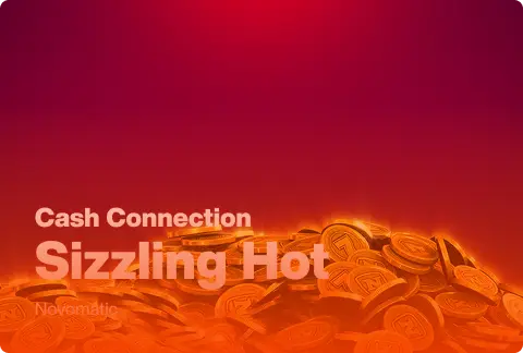 Cash Connection Sizzling Hot