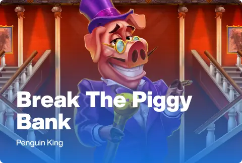 Break the Piggy Bank
