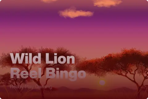 Wild Lion Reel Bingo