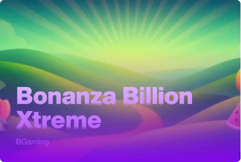 Bonanza Billion Xtreme