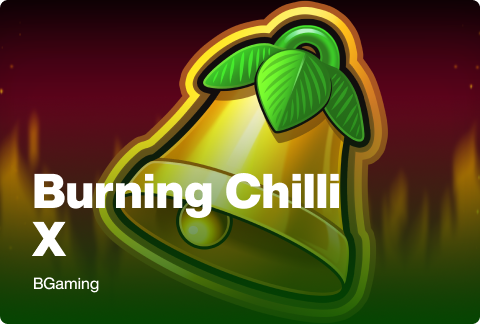 Burning Chilli X