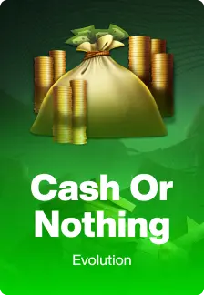 Cash Or Nothing