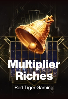 Multiplier Riches