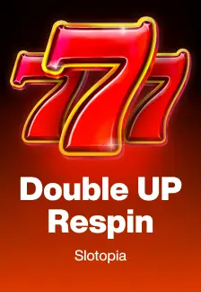 Double UP Respin