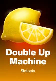 Double Up Machine