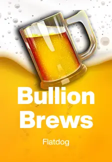 Bullion Brews