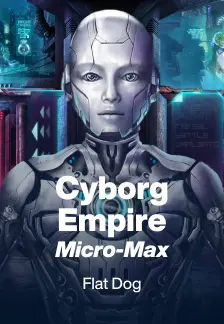 Cyborg Empire Micro-Max