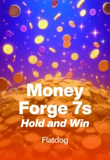 Money Forge 7s Hold and Win