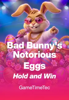 Bad Bunny's Notorious Eggs (Hold and Win)