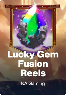 Lucky Gem Fusion Reels