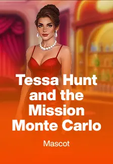 Tessa Hunt and the Mission Monte Carlo
