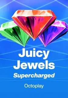 Juicy Jewels Supercharged