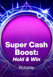 Super Cash Boost: Hold & Win