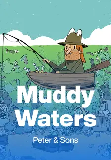 Muddy Waters