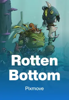 Rotten Bottom