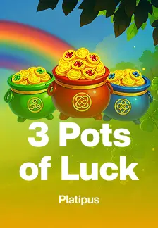 3 Pots of Luck