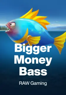 Bigger Money Bass