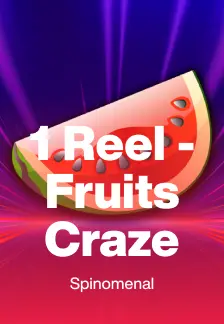 1 Reel - Fruits Craze